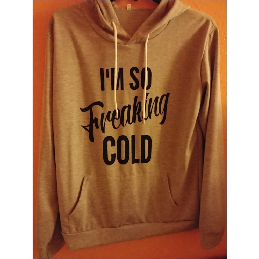 "I'm so freaking cold" sweater